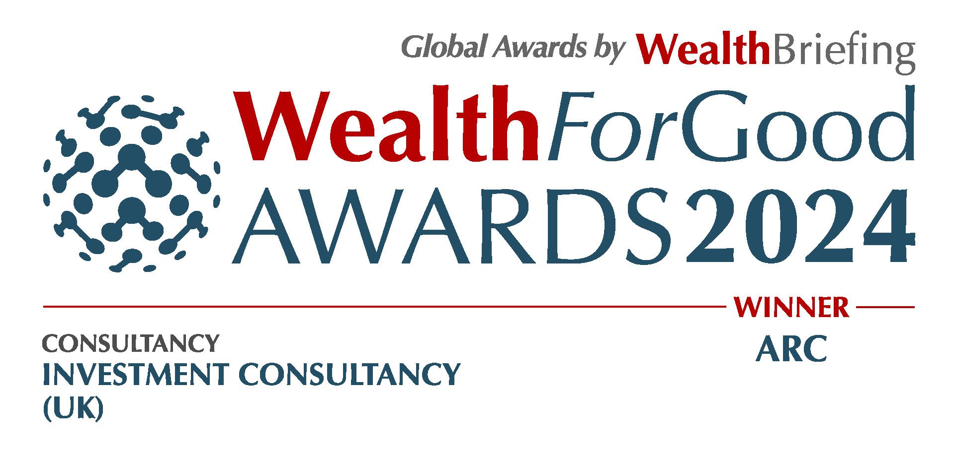 WealthBriefing Wealth For Good Global Awards 2024 certificate - ARC won the Investment Consultancy UK category